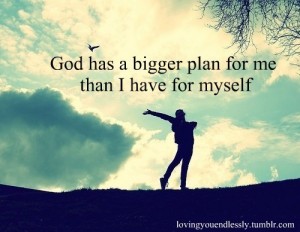 Religious-Inspirational-Quotes-God-has-a-bigger-plan-for-me-than-I-have-for-myself